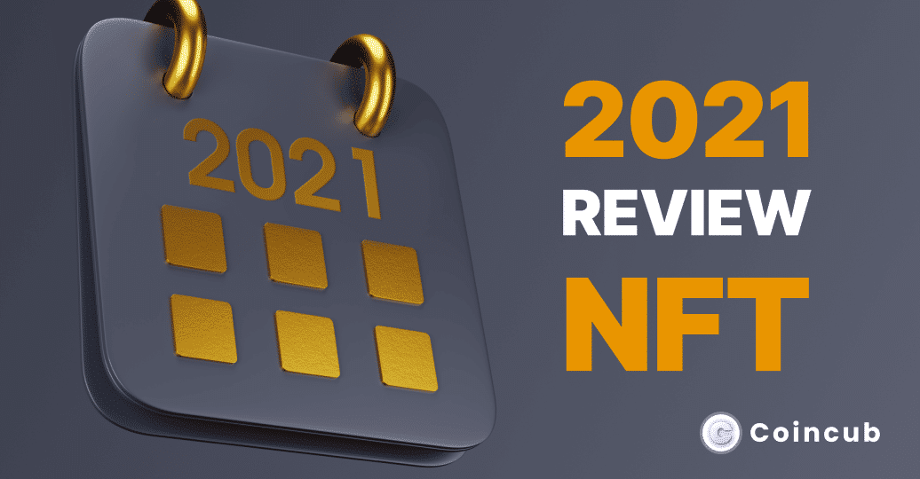 2021 in review: NFTs