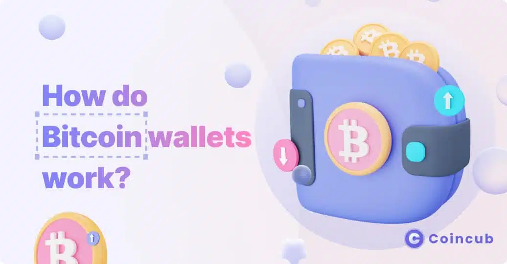 How do Bitcoin wallets work?