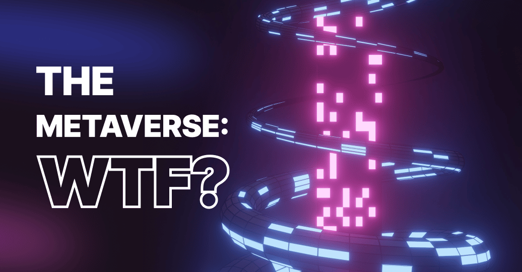 What is the metaverse?