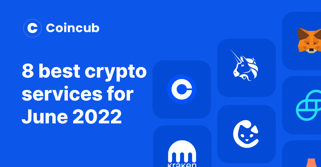 8 best crypto services for June 2022