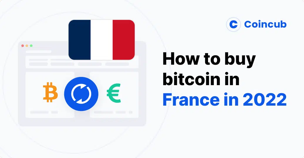 How to buy bitcoin in France in 2022