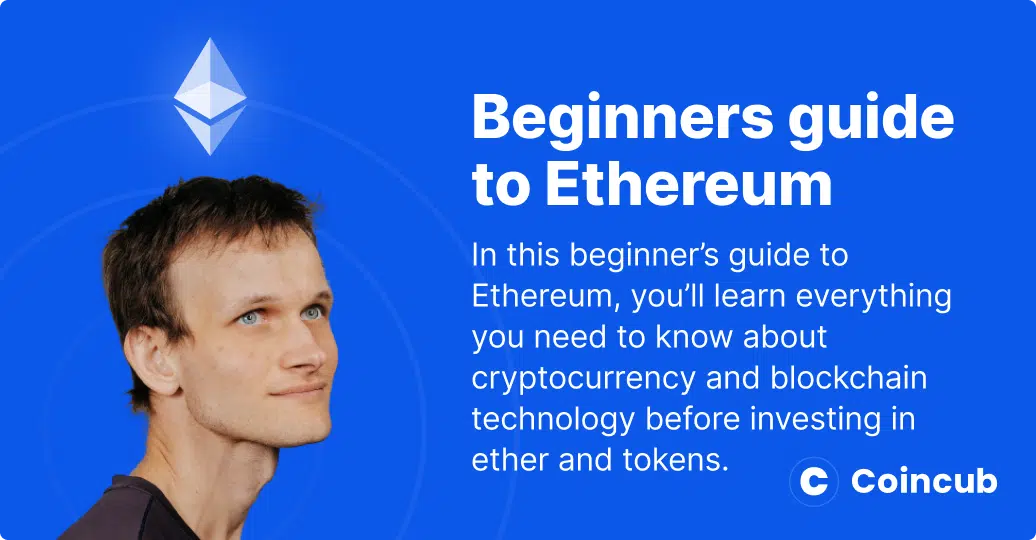 Beginner’s guide to Ethereum (ETH) and the Merge