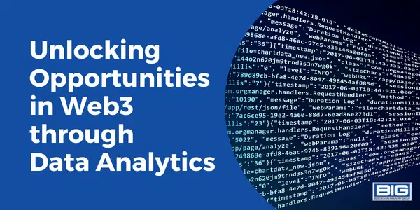 Unlocking Opportunities in Web3 through Data Analytics