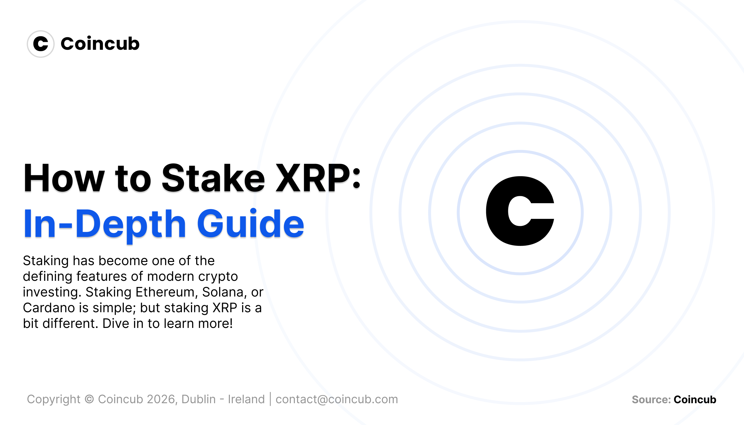 How to Stake XRP: In-Depth Guide | Coincub
