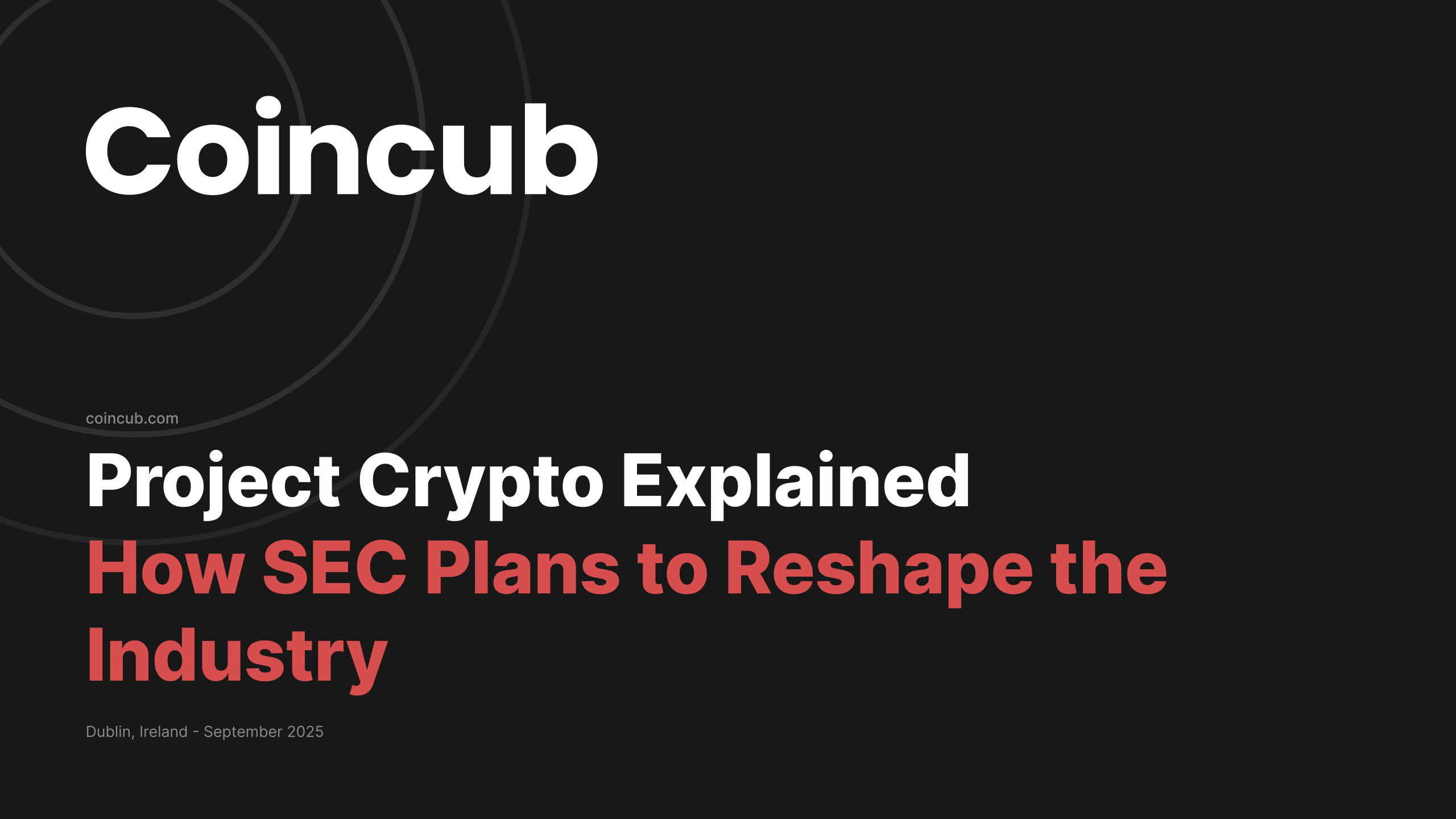 Project Crypto Explained: The SEC Approach Towards Crypto | Coincub
