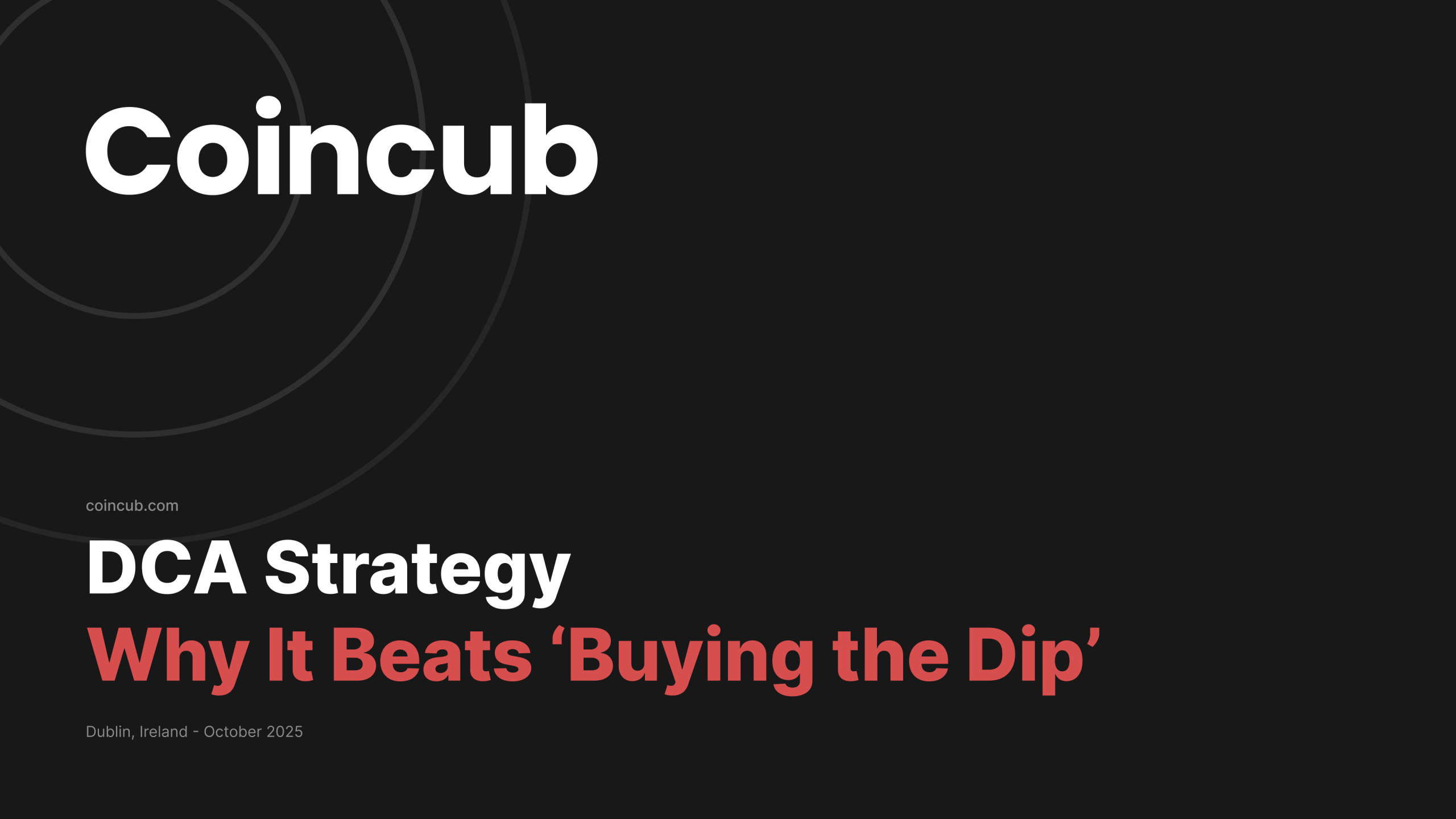 DCA Strategy: Why It Beats Buying the Dip | Coincub