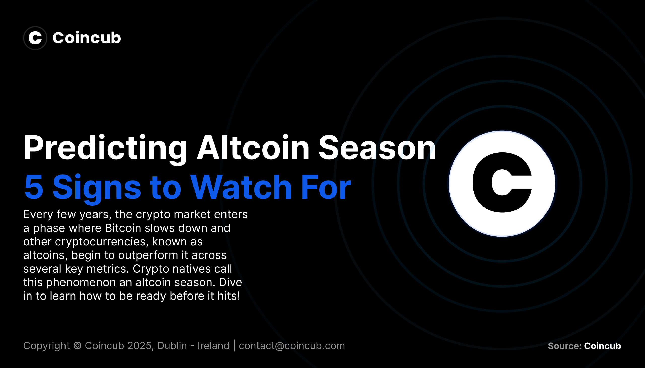 Predicting Altcoin Season: 5 Signs to Watch For | Coincub