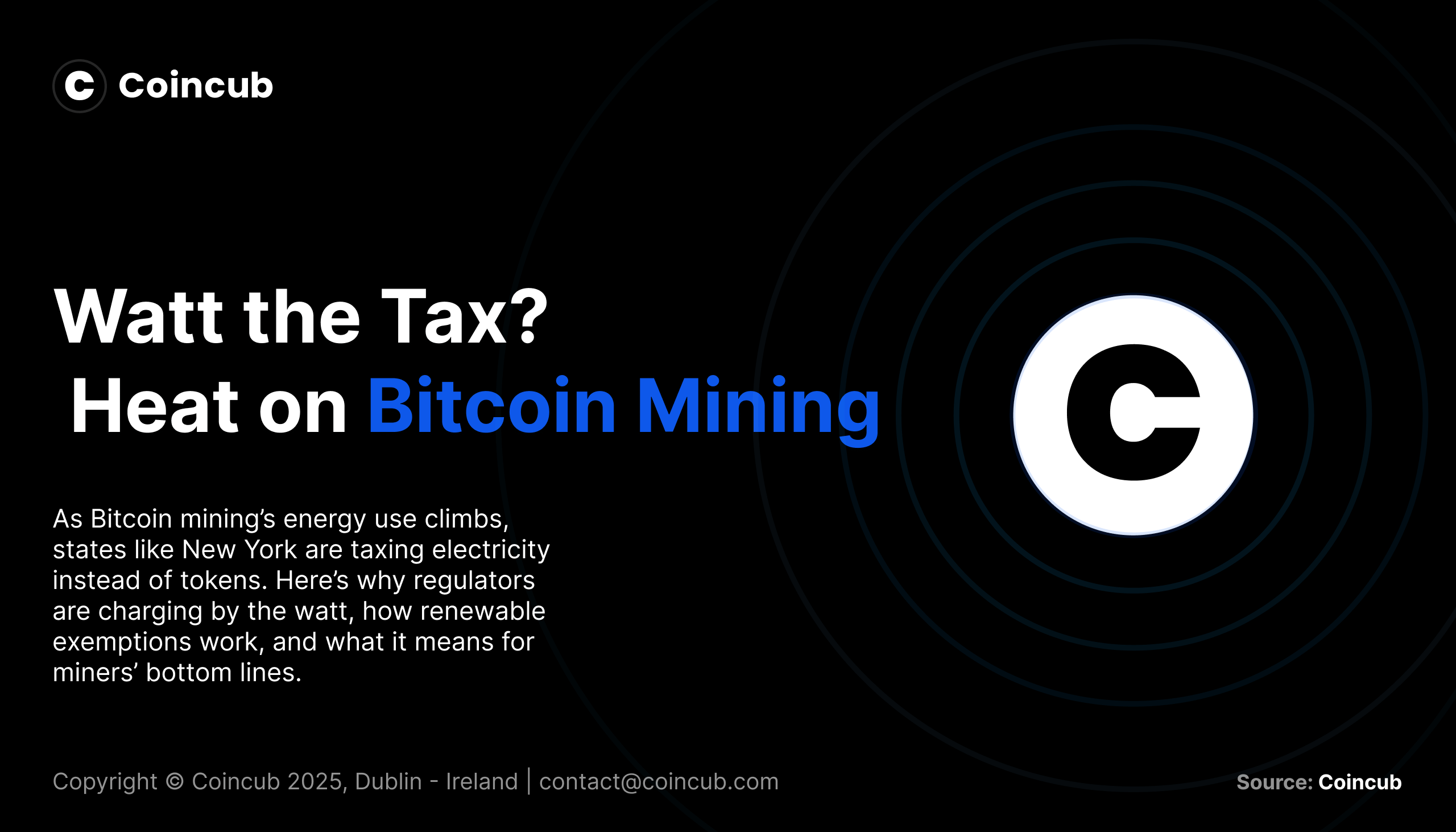 Watt the Tax? States Turn Up the Heat on Bitcoin Mining | Coincub