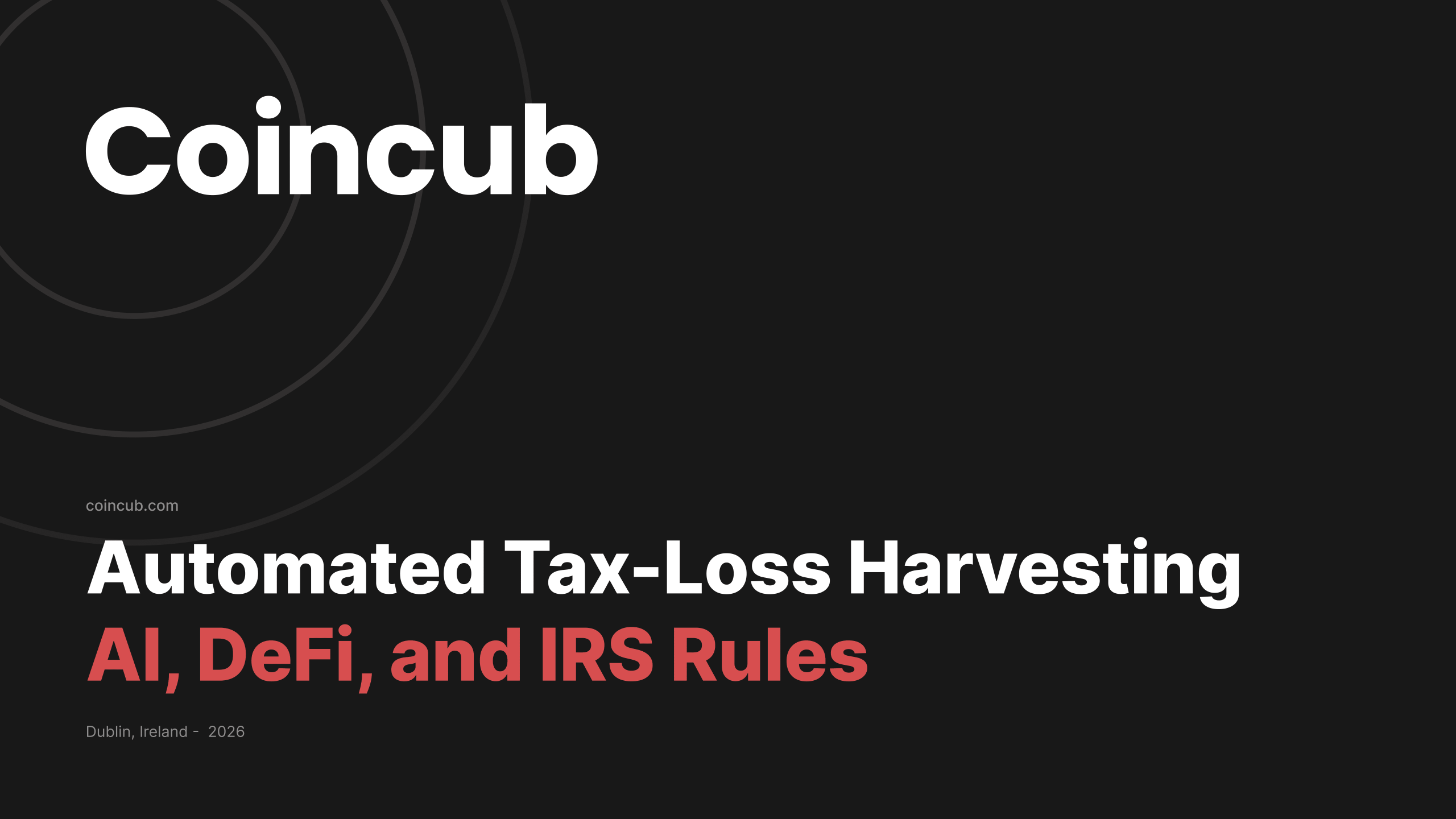 Automated Crypto Tax-Loss Harvesting: AI, DeFi, and IRS Rules