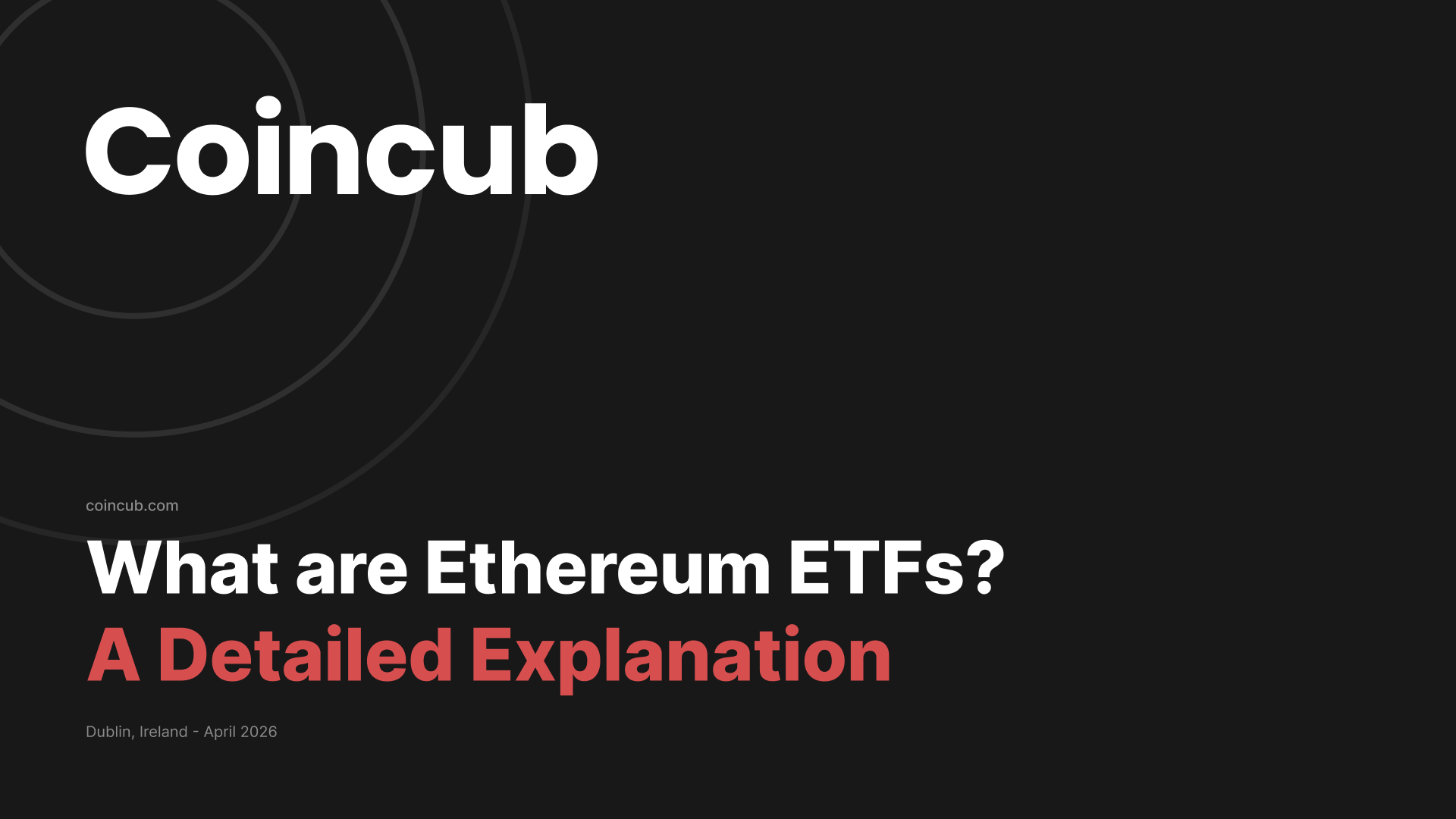 What are Ethereum ETFs? A Detailed Explanation