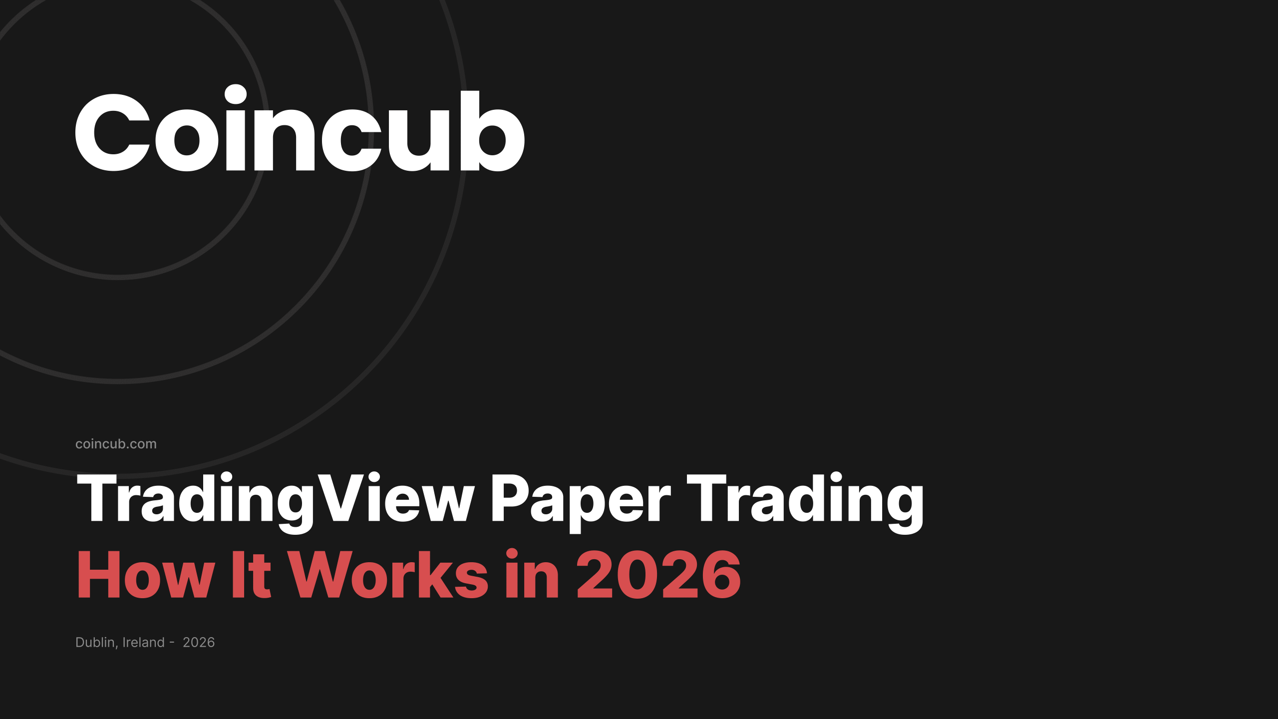 TradingView Paper Trading for Crypto: How It Works in 2026